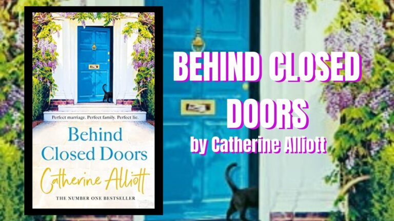 Behind Closed Doors Book Review – Featz Reviews