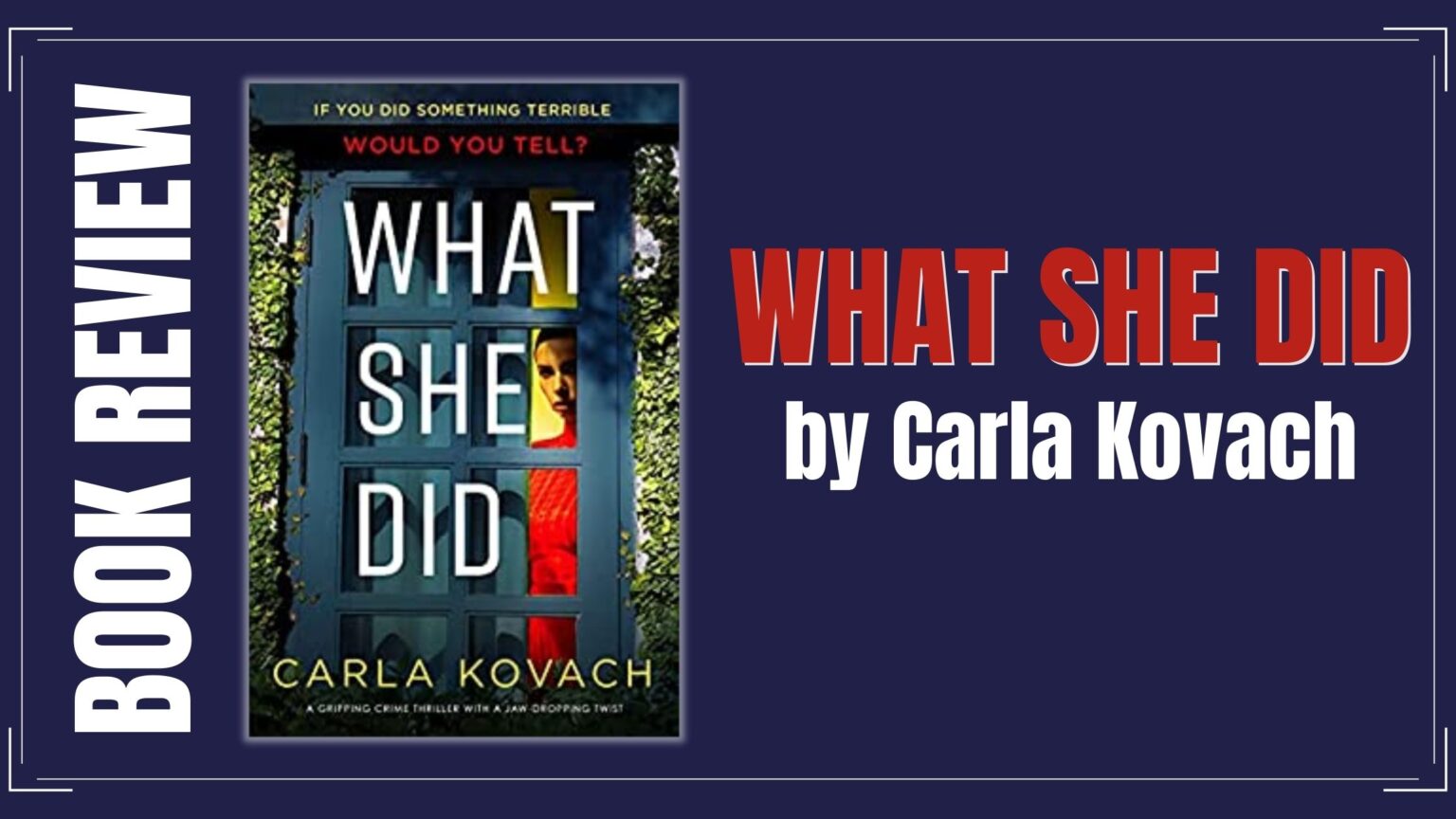 What She Did Book Review – Featz Reviews