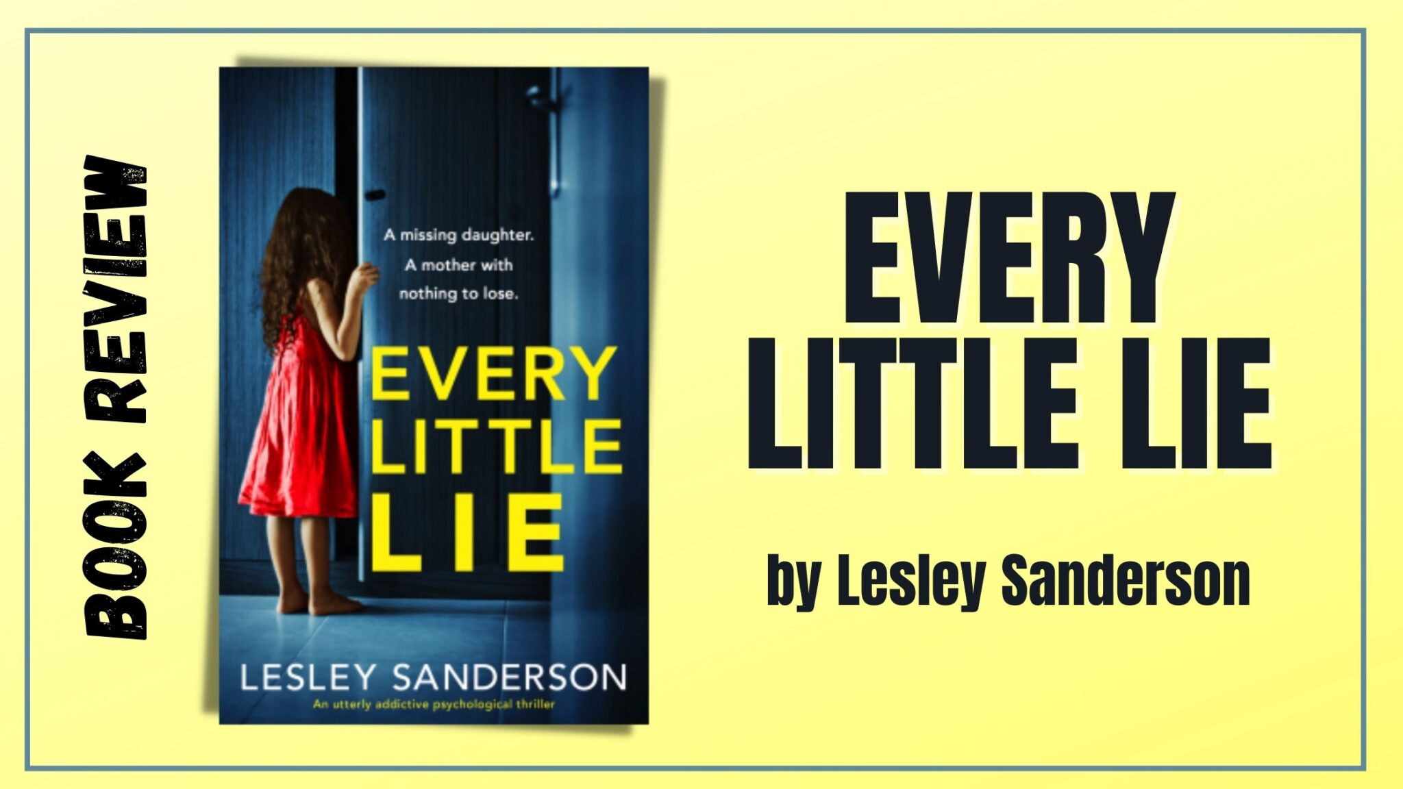 Every Little Lie Book Review Featz Reviews 