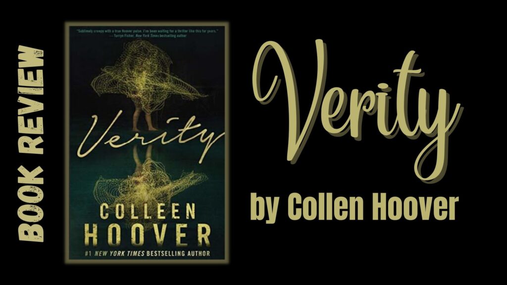 Verity by Colleen Hoover - A Book Review — The Quill