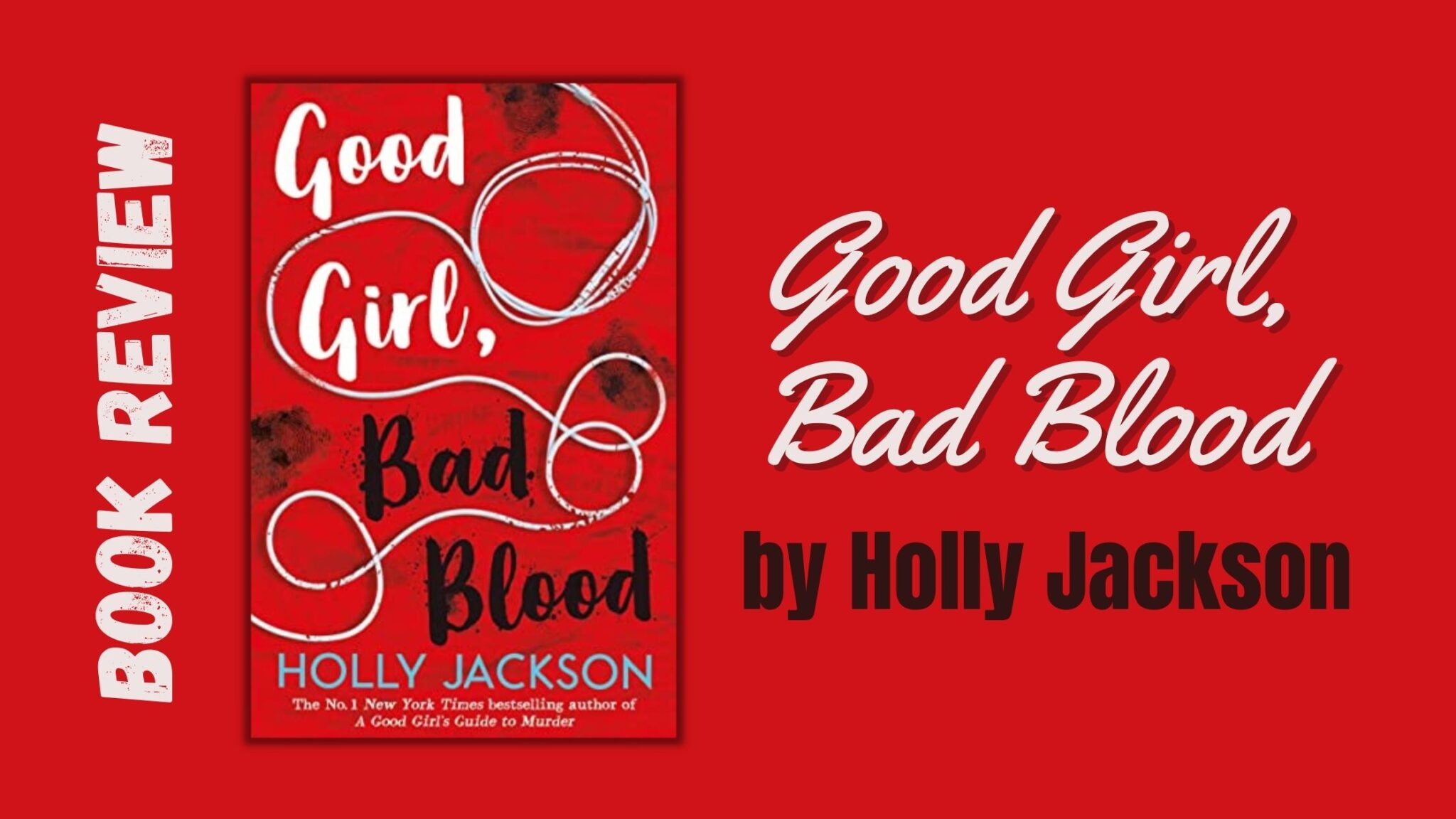 book review of good girl bad blood