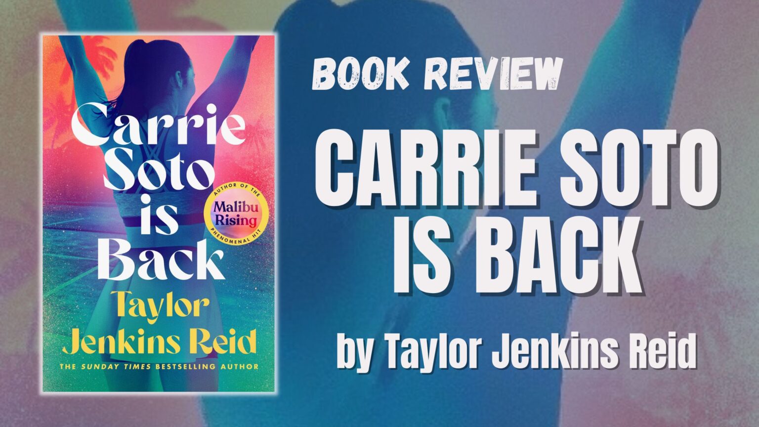 Carrie Soto is Back Book Review – Featz Reviews