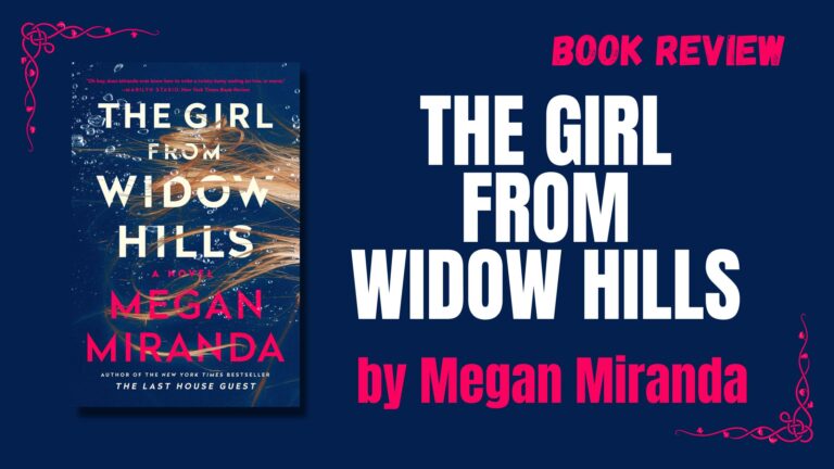 The Girl from Widow Hills Book Review – Featz Reviews