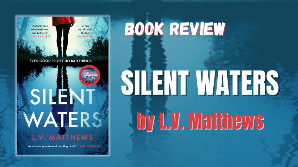 Silent Waters Book Review – Featz Reviews