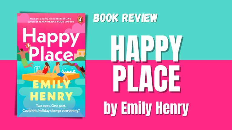 Happy Place Book Review – Featz Reviews