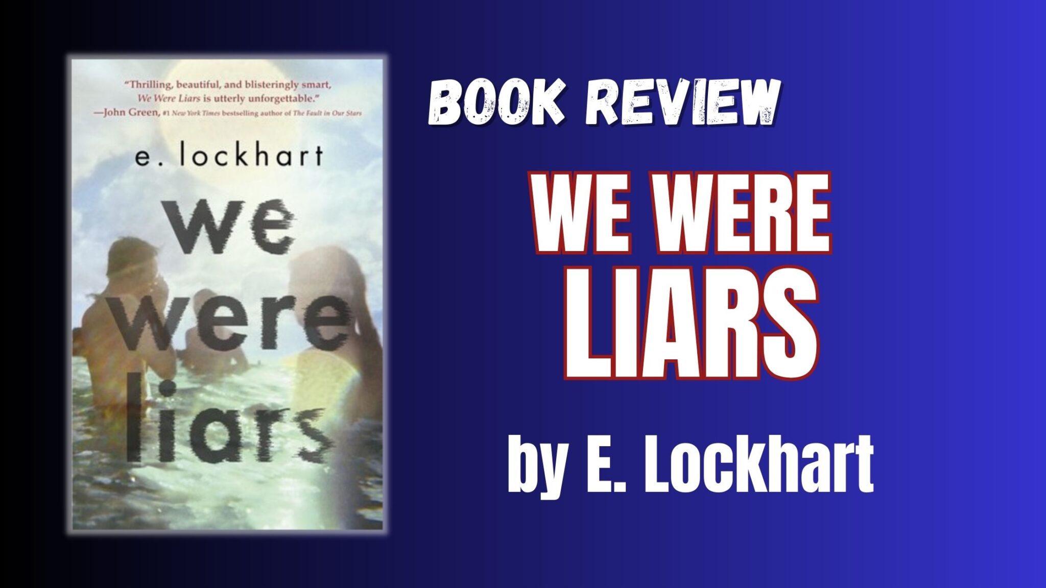 book review for we were liars