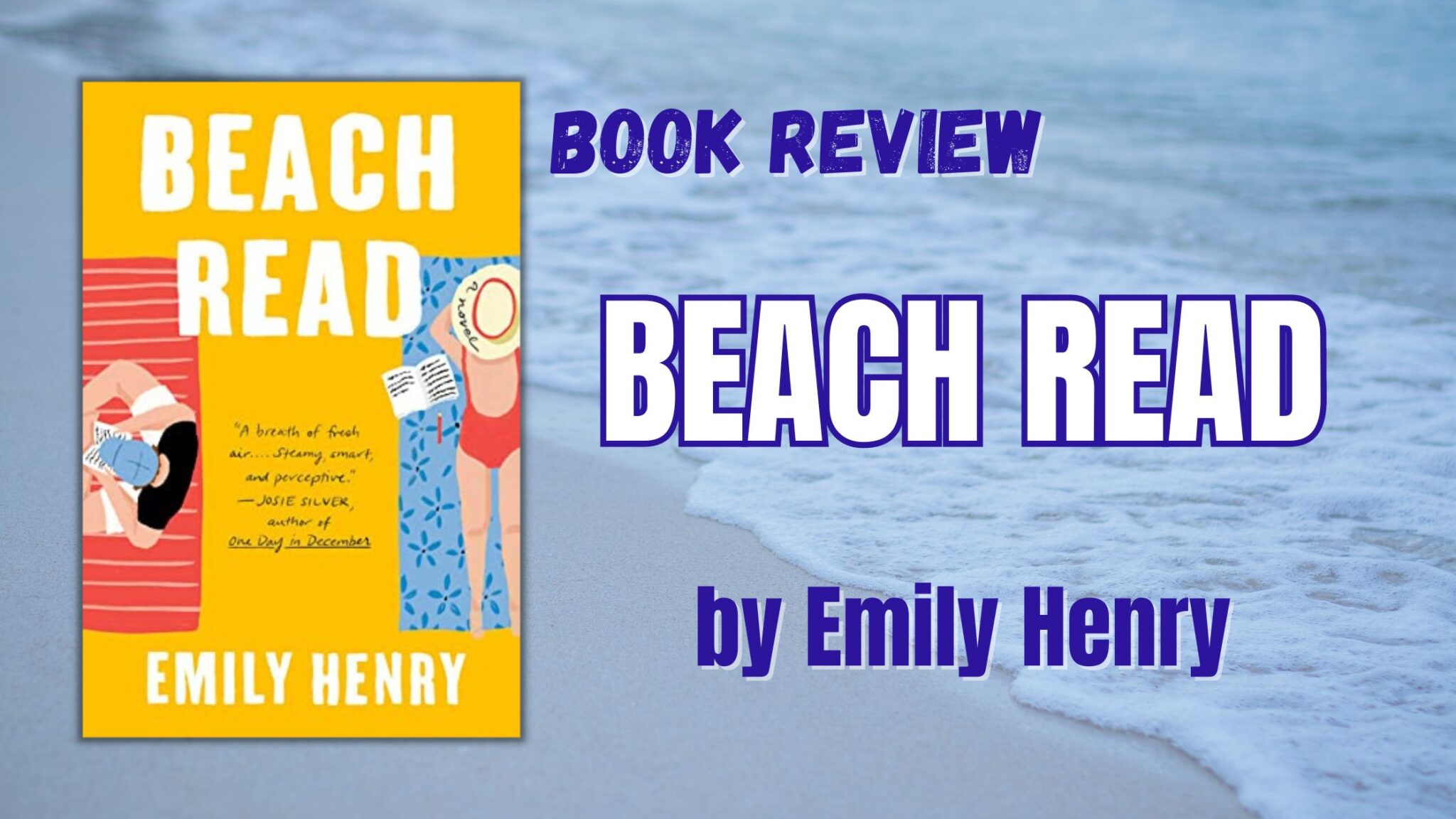 Beach Read Book Review – Featz Reviews